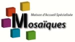 Maison d'accueil spécialisée Mosaïque